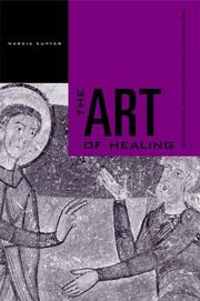 Front cover of The Art of Healing by Marcia A. Kupfer