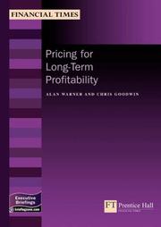 Front cover of Pricing for Long-Term Profitability by Alan Warner