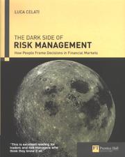 Front cover of The Dark Side of Risk Management by Luca Celati