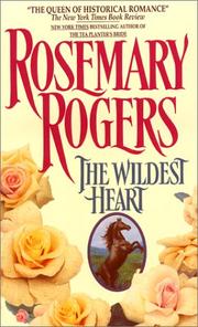 Front cover of The Wildest Heart by Rosemary Rogers