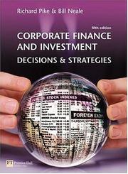 Cover of Corporate finance and investment by Pike, Richard