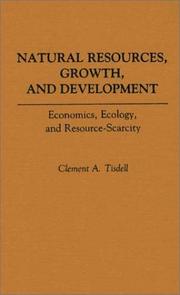 Cover of Natural resources, growth, and development by C. A. Tisdell