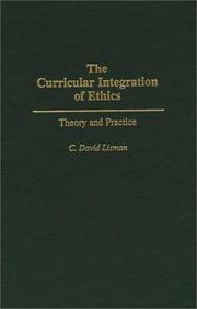 Front cover of The curricular integration of ethics by C. David Lisman