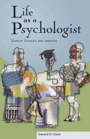 Cover of Life as a Psychologist by Gerald D. Oster