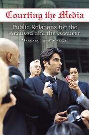 Front cover of Courting the Media by Margaret A. Mackenzie