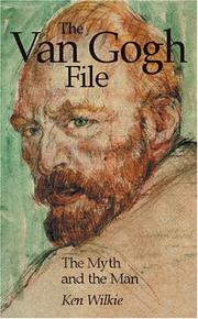 Front cover of The Van Gogh File by Ken Wilkie