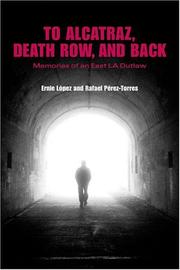 Front cover of To Alcatraz, Death Row, and Back by Ernie López