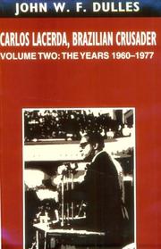 Cover of Carlos Lacerda, Brazilian Crusader: Volume II by John W. F. Dulles
