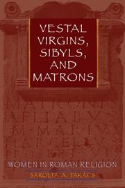 Front cover of Vestal Virgins, Sibyls, and Matrons by Sarolta A. Takács