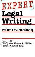 Front cover of Expert legal writing by Terri LeClercq