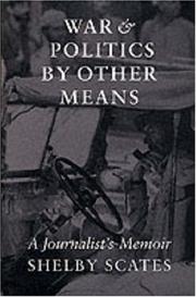 Front cover of War and Politics by Other Means by Shelby Scates