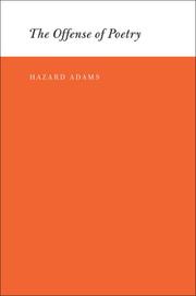 Front cover of The Offense of Poetry (Robert B. Heilman Book) by Hazard Adams