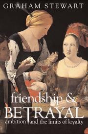 Front cover of Friendship and Betrayal by Graham Stewart