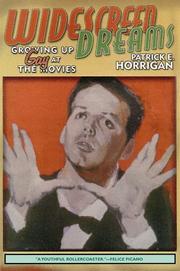 Cover of Widescreen dreams by Patrick E. Horrigan