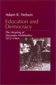 Front cover of Education and democracy by Adam R. Nelson
