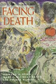 Front cover of Facing death by Lee Palmer Wandel
