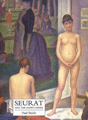 Front cover of Seurat and the avant-garde by Paul Smith