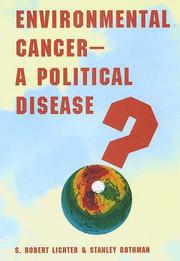 Front cover of Environmental cancer-- a political disease? by S. Robert Lichter