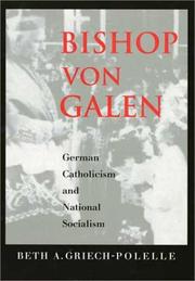 Cover of Bishop von Galen by Beth A. Griech-Polelle