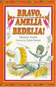 Front cover of Bravo, Amelia Bedelia! by Herman Parish