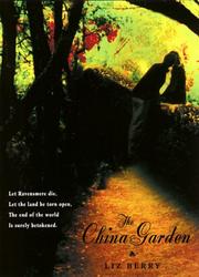 Front cover of The China Garden by Liz Berry