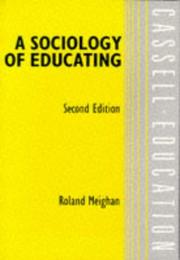 Cover of A sociology of educating by Roland Meighan