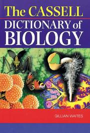 Cover of The Cassell dictionary of biology by Gillian Waites