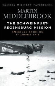Front cover of The Schweinfurt-Regensburg mission by Martin Middlebrook
