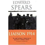Cover of Liaison 1914 by Spears, Edward Sir