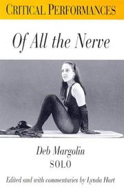 Front cover of Of all the nerve by Deb Margolin