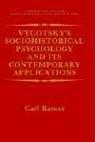 Cover of Vygotsky's sociohistorical psychology and its contemporary applications by Carl Ratner