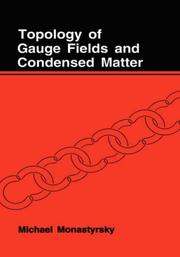Cover of Topology of gauge fields and condensed matter by Mikhail Ilʹich Monastyrskiĭ