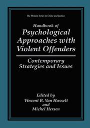 Cover of Handbook of psychological approaches with violent offenders by Vincent B. Van Hasselt
