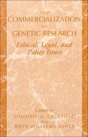 Front cover of The commercialization of genetic research by Timothy A. Caulfield