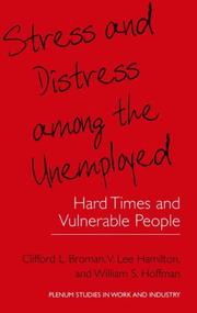 Front cover of Stress and distress among the unemployed by Clifford L. Broman