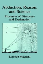 Cover of Abduction, Reason and Science - Processes of Discovery and Explanation by L. Magnani