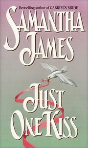 Front cover of Just One Kiss by Samantha James