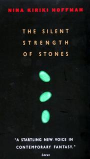 Cover of The Silent Strength of Stones (A Chapel Hollow Novel) by Nina Kiriki Hoffman