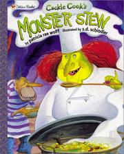 Front cover of Cackle Cook's monster stew by Patricia Rae Wolff