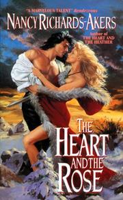 Cover of The Heart and the Rose by Nancy Richards-Akers