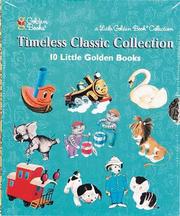 Front cover of Timeless Classic Collection - 10 Golden Classic Little Golden Books by Unknown