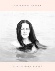 Front cover of California Sorrow by Mary Kinzie