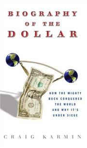 Cover of Biography of the dollar by Craig Karmin