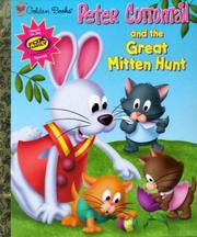 Front cover of Peter Cottontail and the great mitten hunt by Laura P. Norton