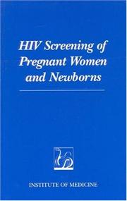 Cover of HIV Screening of Pregnant Women And Newborns by Institute of Medicine