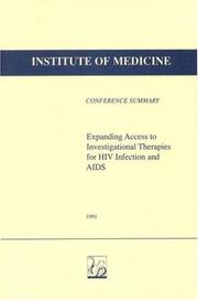 Front cover of Expanding access to investigational therapies for HIV infection and AIDS by Eve K. Nichols