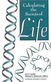 Front cover of Calculating the Secrets of Life by Eric S. Lander