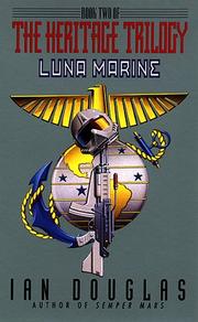Front cover of Luna Marine (The Heritage Trilogy, Book 2) by Ian Douglas