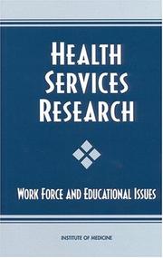 Front cover of Health services research by Committee on Health Services Research: Training and Work Force Issues