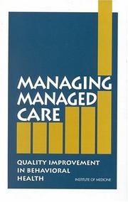 Front cover of Managing managed care by Institute of Medicine Staff